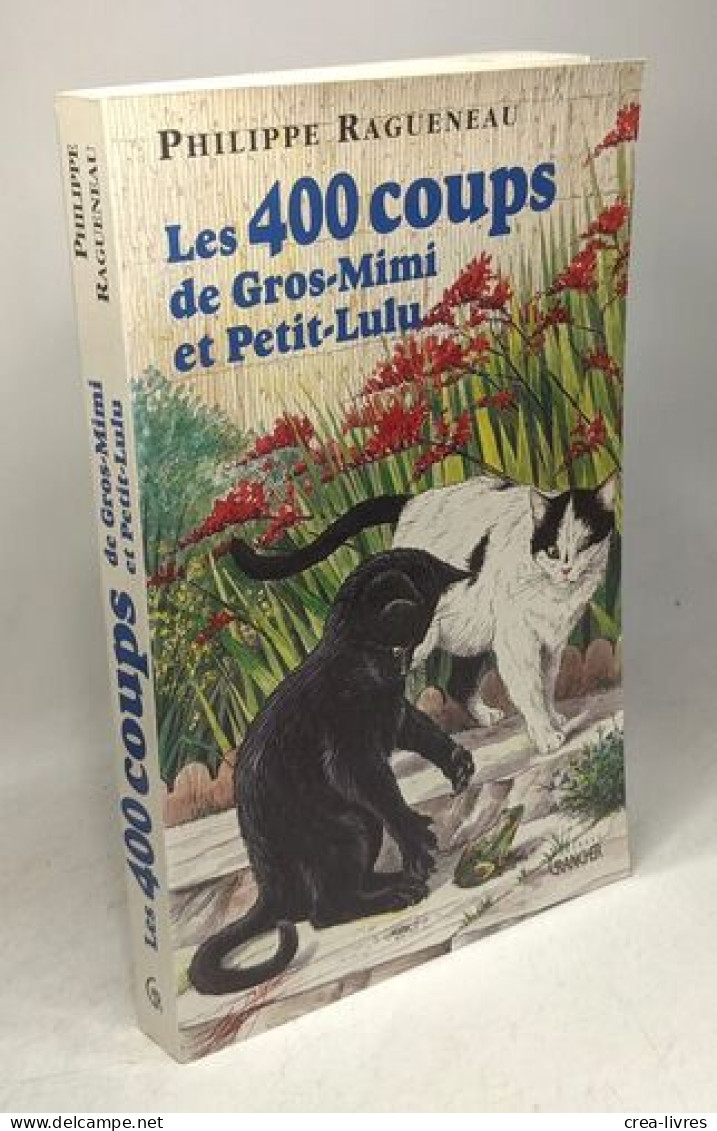 Les 400 Coups De Gros-Mimi Et Petit-Lulu - Other & Unclassified