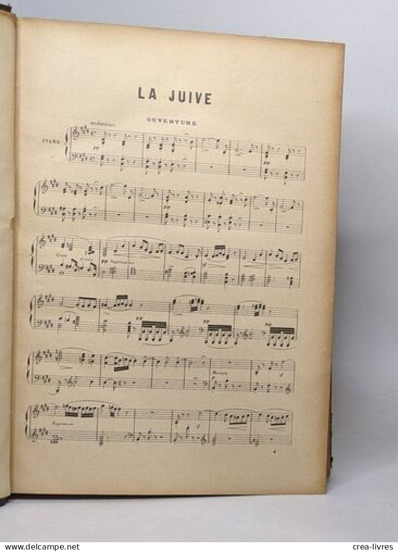 La Juive - Opéra En Cinq Actes - Musique De F. Halévy - Paroles De E. Scribe - Musique