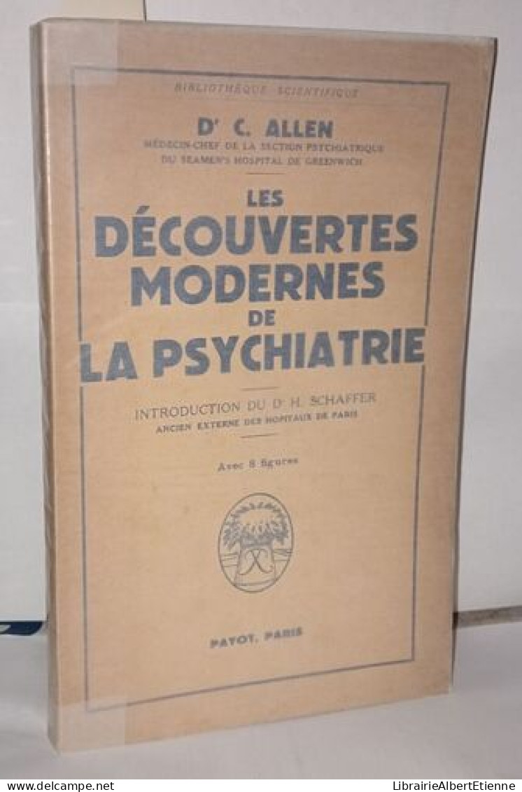 Les Découvertres Modernes De La Psychiatrie - Unclassified