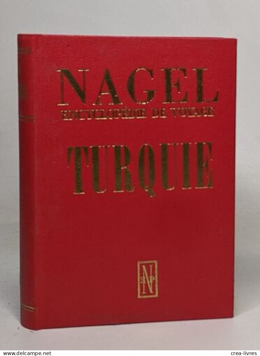 Nagel Encyclopédie De Voyage: Turquie - Tourism