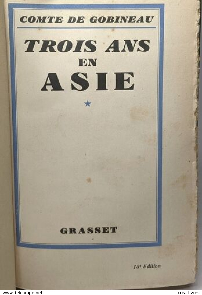 Trois Ans En Asie (de 1855 à 1858) - TOME PREMIER - Other & Unclassified