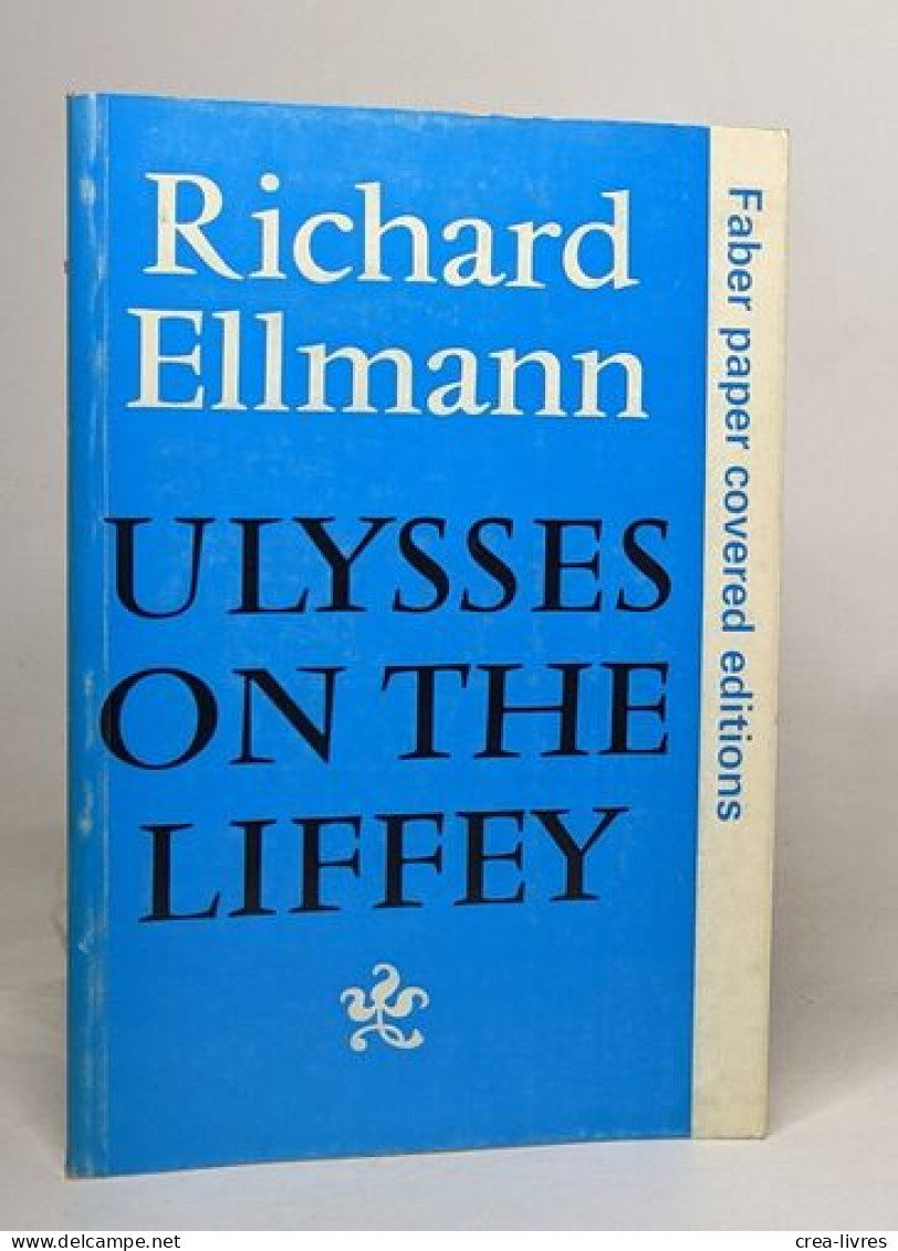 Ulysses On The Liffey - Autres & Non Classés