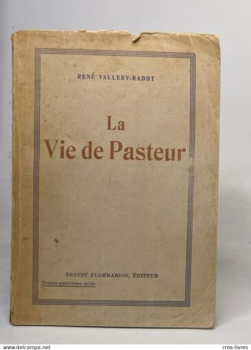 La Vie De Pasteur - Biographie