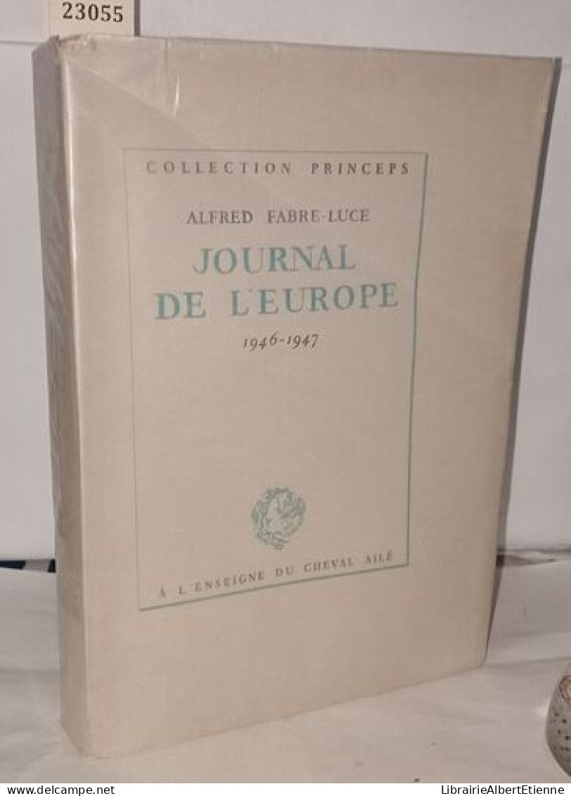 Journal De L'Europe 1946-1947 - Unclassified