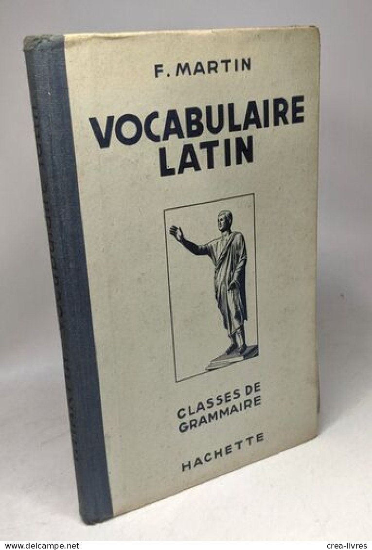 Vocabulaire Latin - Classes De Grammaire - Zonder Classificatie