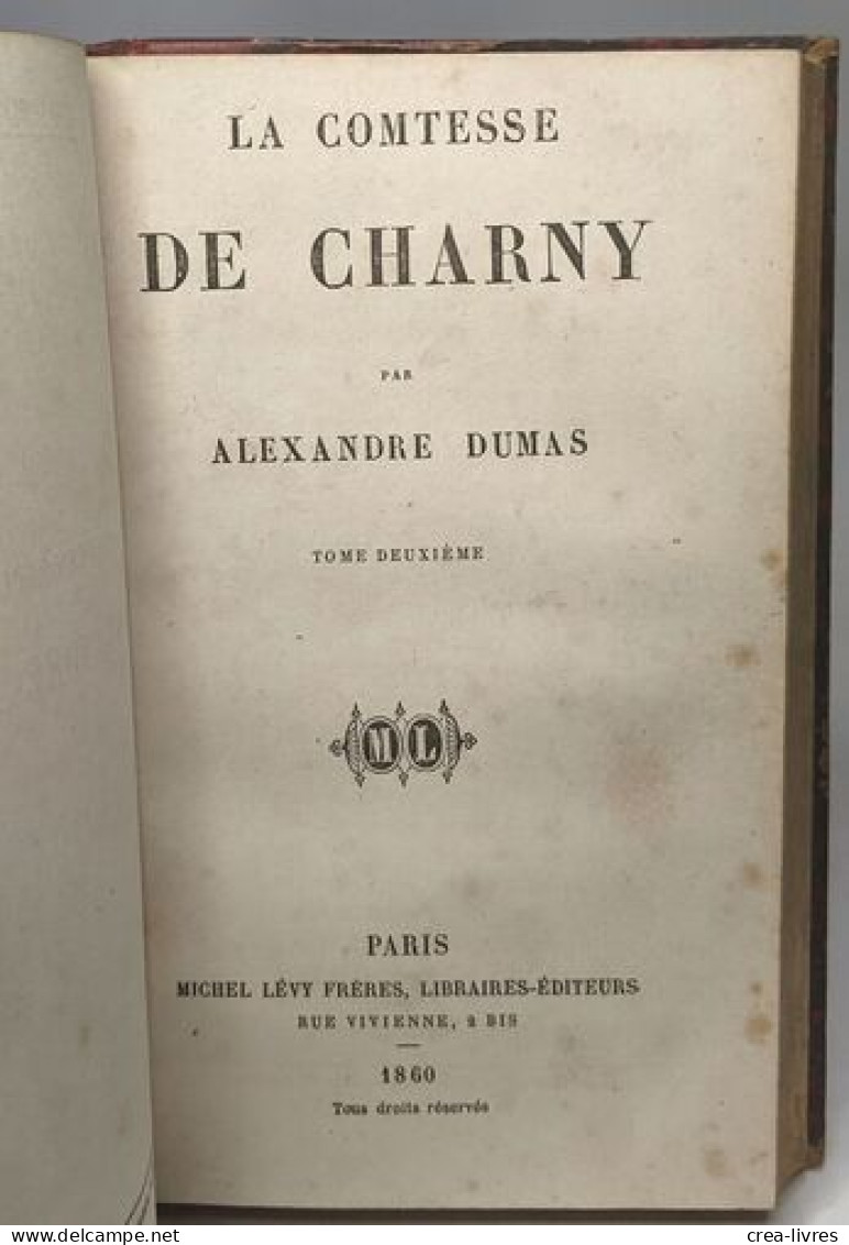 La Comtesse De Charny - TOMES 1 Et 2 Contenus En Un Volume - Other & Unclassified