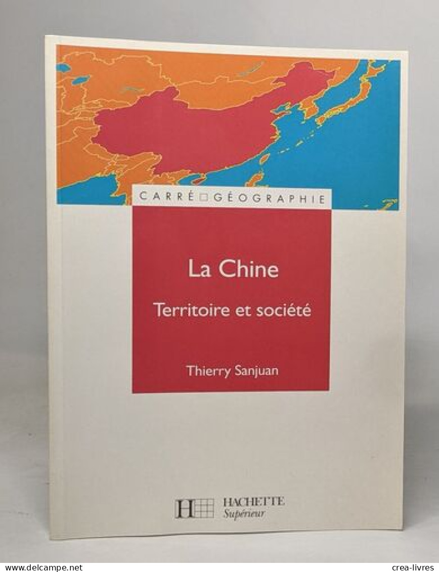 La Chine Territoire Et Société - Unclassified