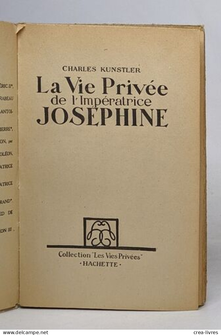 La Vie Privée De L'impératrice Joséphine - Biographie