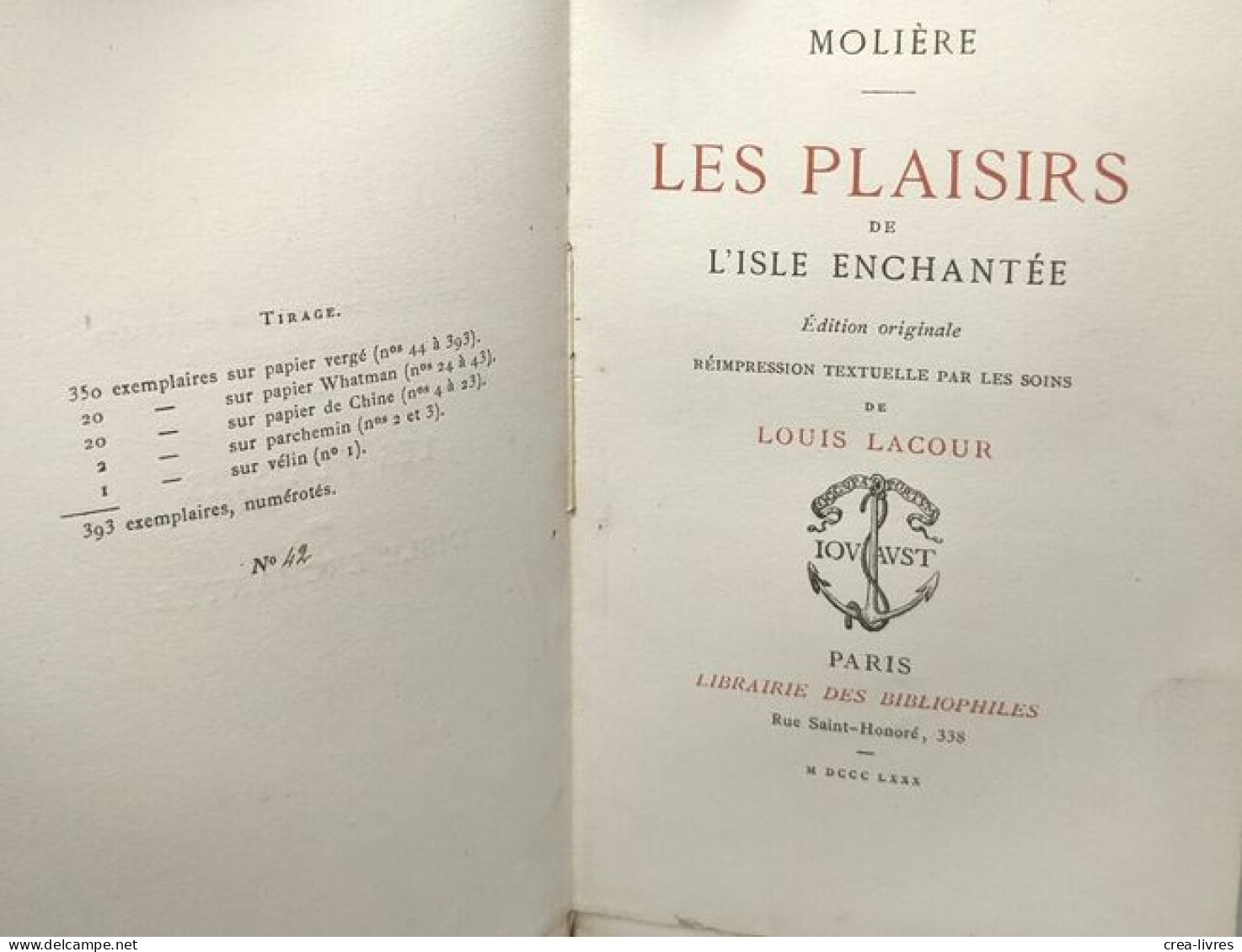 Les Plaisirs De L'Isle Enchantée - édition Originale Réimpression Textuelle Par Les Soins De Louis LACOUR - Sur Papier W - Other & Unclassified