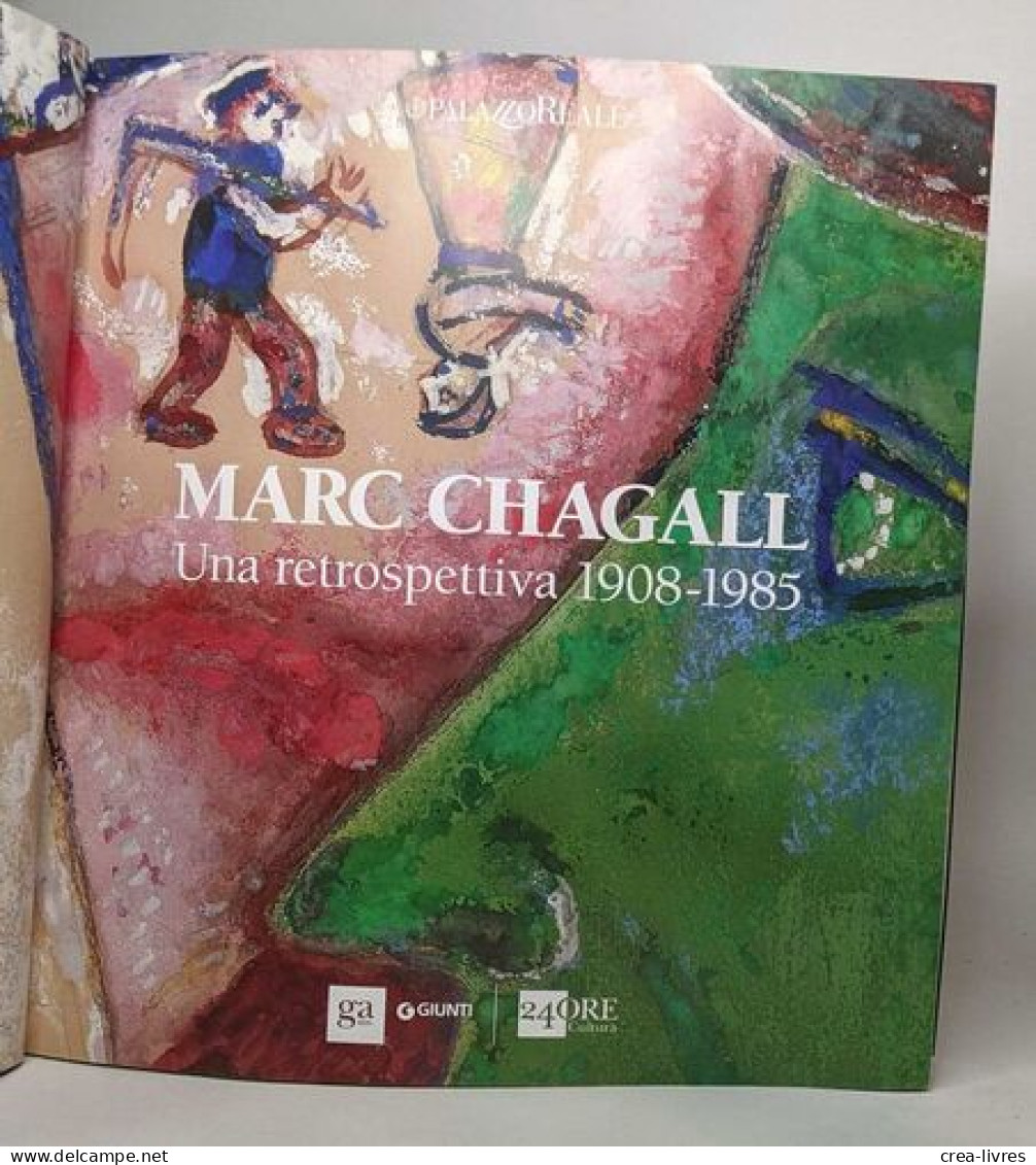 Marc Chagall. Una Retrospettiva 1908-1985 - Art