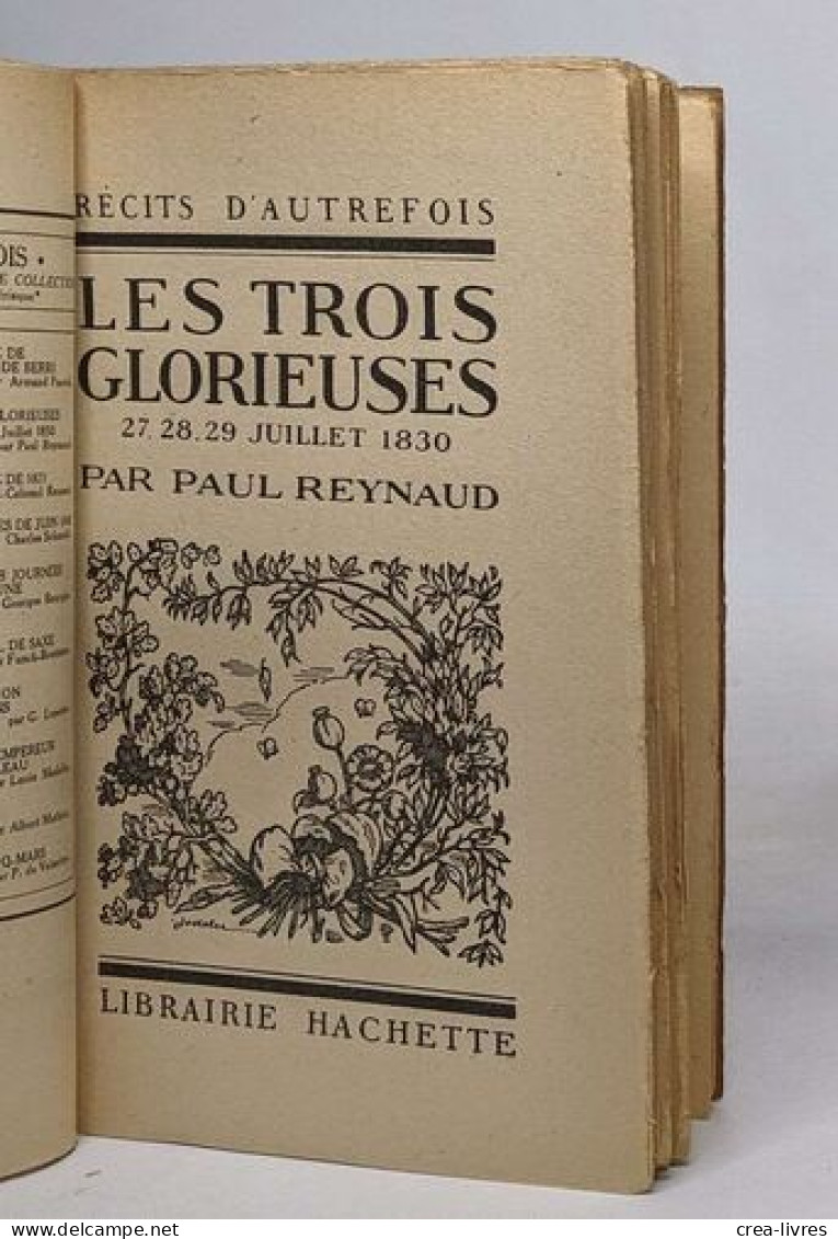 Les Trois Glorieuses 27 28 29 Juillet 1830 - Historia