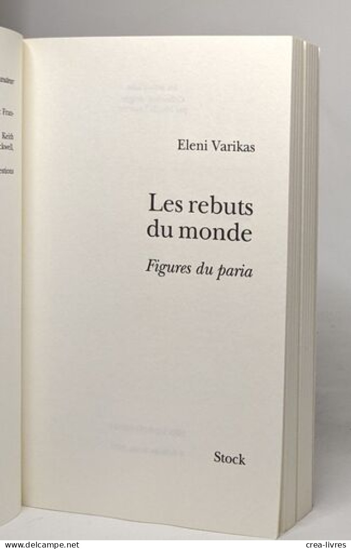 Les Rebuts Du Monde: Figures Du Paria - Historia
