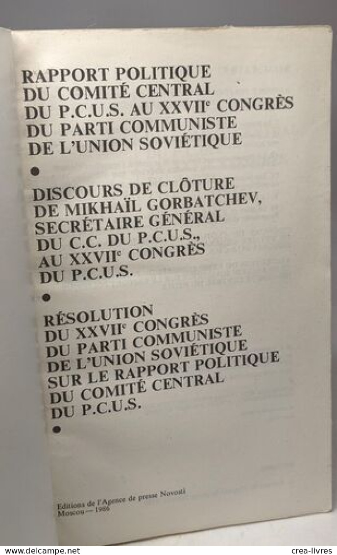 Rapport Politique Du Comité Central Du P.C.U.S. Au XXVIIe Congrès Du Parti - Politik