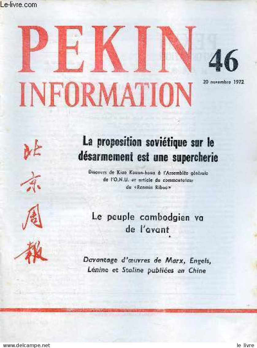 Pékin Information N°46 20 Novembre 1972 - Davantage D'oeuvres De Marx, Engels, Lénine Et Staline Publiées - Une Délégati - Other Magazines