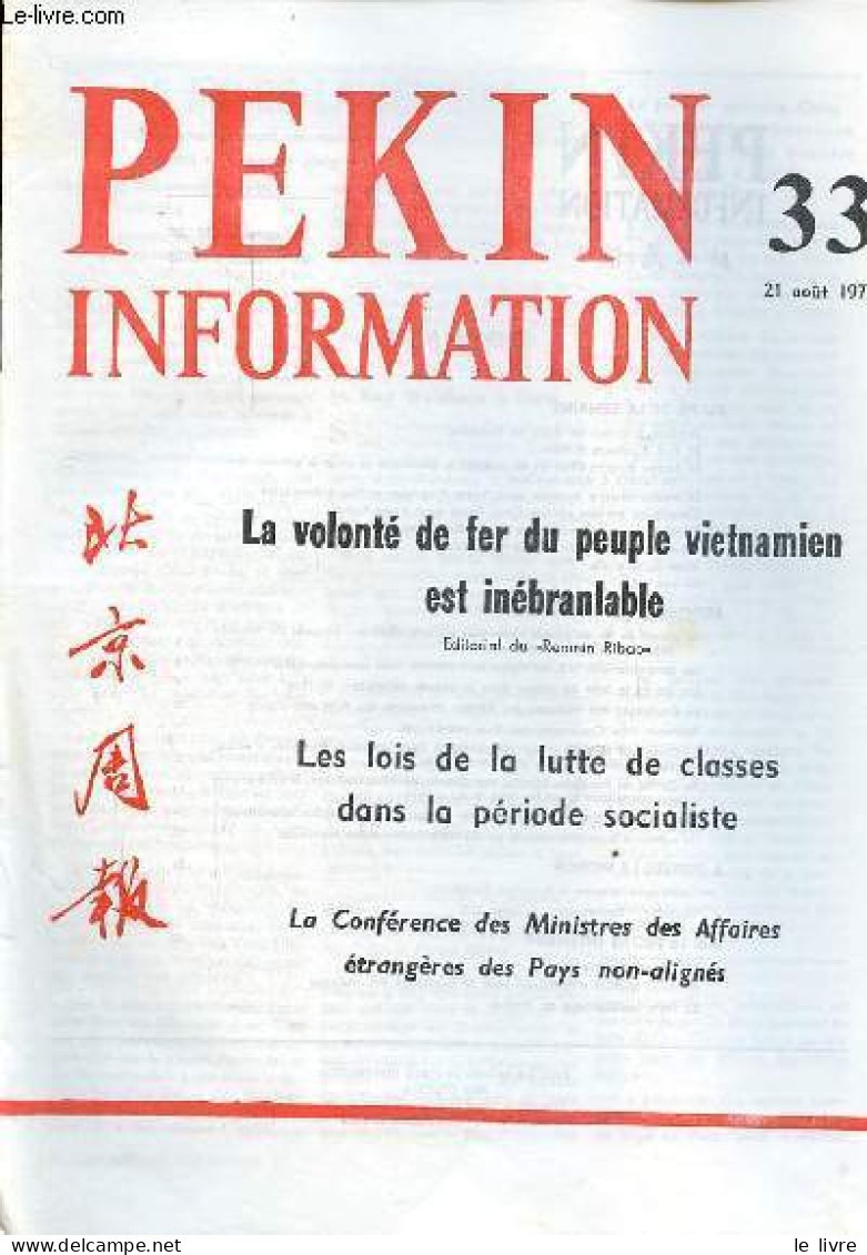 Pékin Information N°33 21 Août 1972 - Samdech Sihanouk En Visite Au Chantong - M.Kurt Waldheim à Pékin - Le Premier Mini - Other Magazines