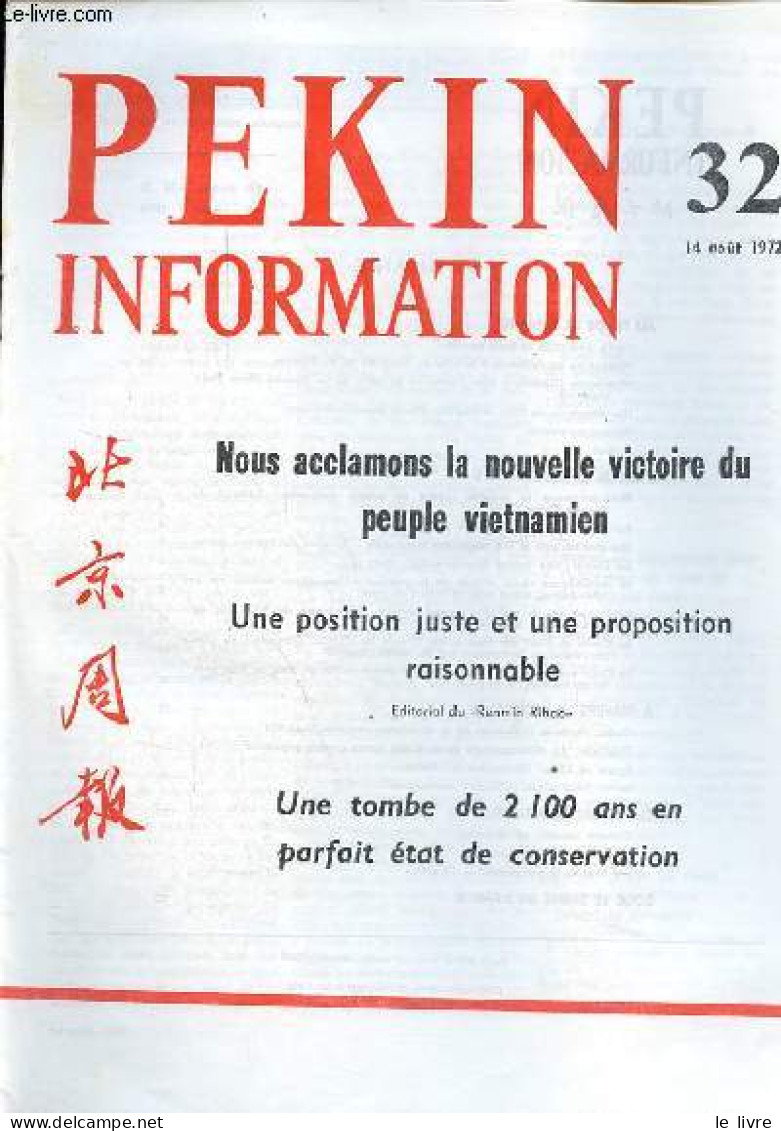 Pékin Information N°32 14 Août 1972 - L'APL Développe Sa Belle Tradition - Nous Acclamons La Nouvelle Victoire Du Peuple - Other Magazines