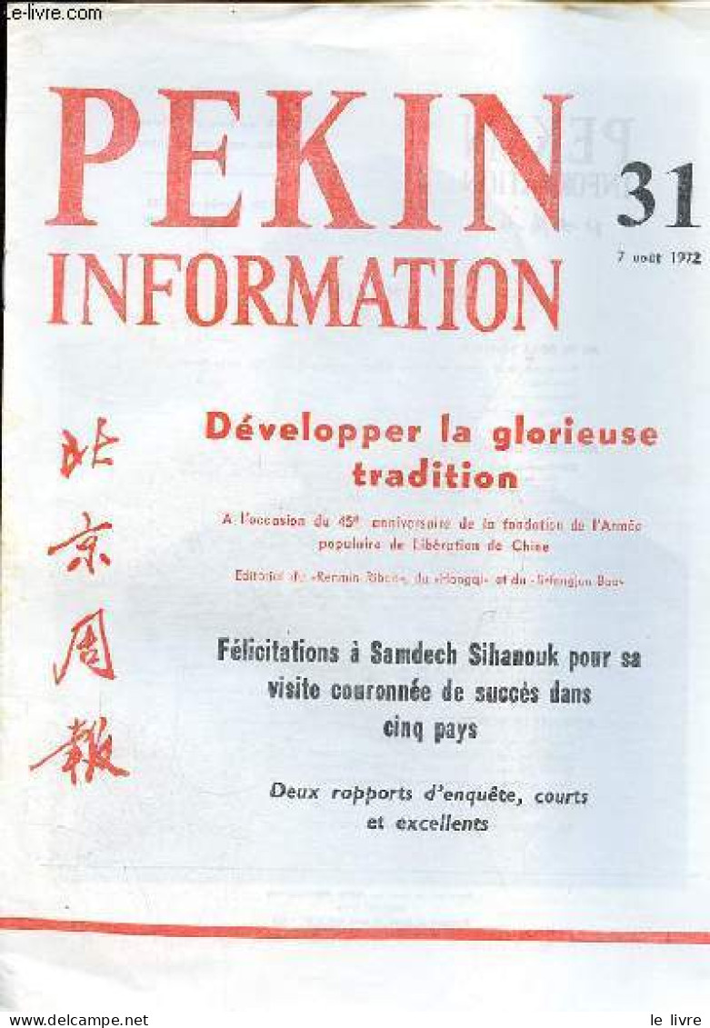 Pékin Information N°31 7 Août 1972 - Anniversaire De La Victoire De La Guerre De Corée Pour La Libération De La Patrie - - Autre Magazines