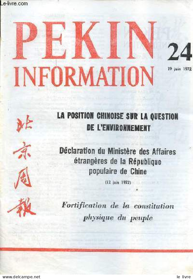 Pékin Information N°24 19 Juin 1972 - Félicitations Du Premier Ministre Chou En-laï à La Conférence Au Sommet De L'OUA - - Autre Magazines