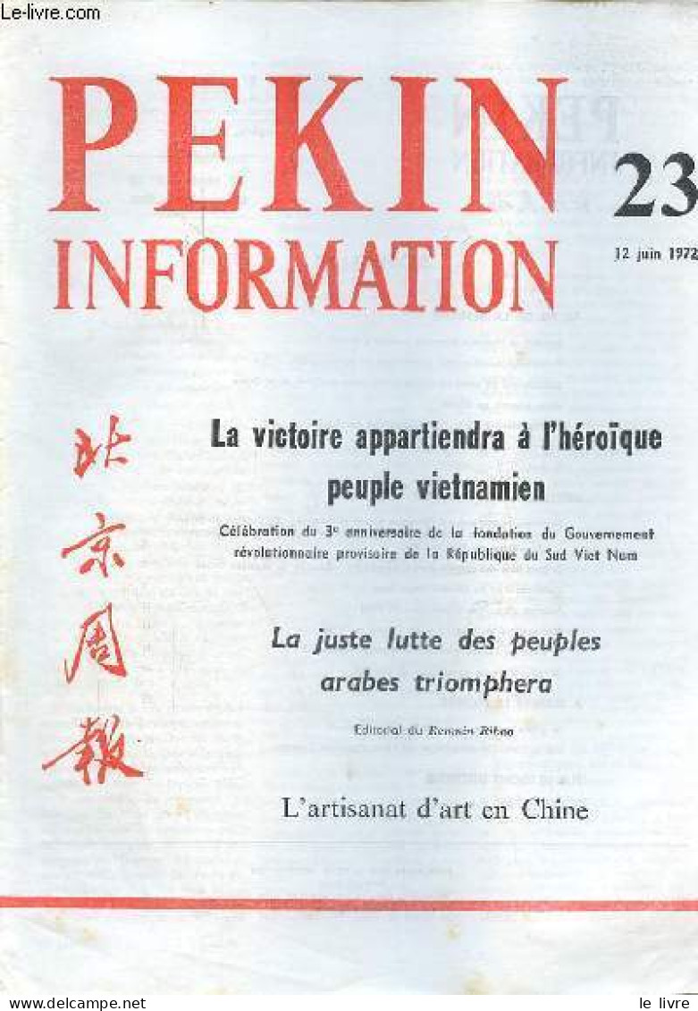 Pékin Information N°23 12 Juin 1972 - Samdech Et Madame Sihanouk Arrivent à Pékin - Bienvenue à La Délégation économique - Other Magazines