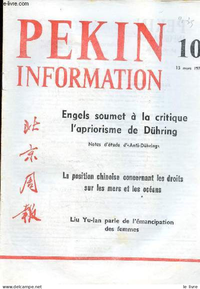 Pékin Information N°10 13 Mars 1972 - Arrivée De Samdech Norodom Sihanouk à Changhaï - Célébration De La Fête Nationale - Autre Magazines