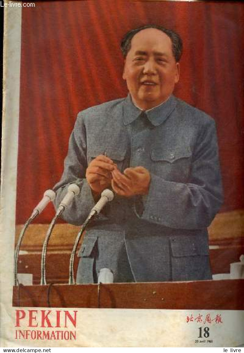 Pékin Information N°18 7e Année 30 Avril 1969 - Rapport Au IXe Congrès Du Parti Communiste Chinois, Lin Piao - Statuts D - Other Magazines