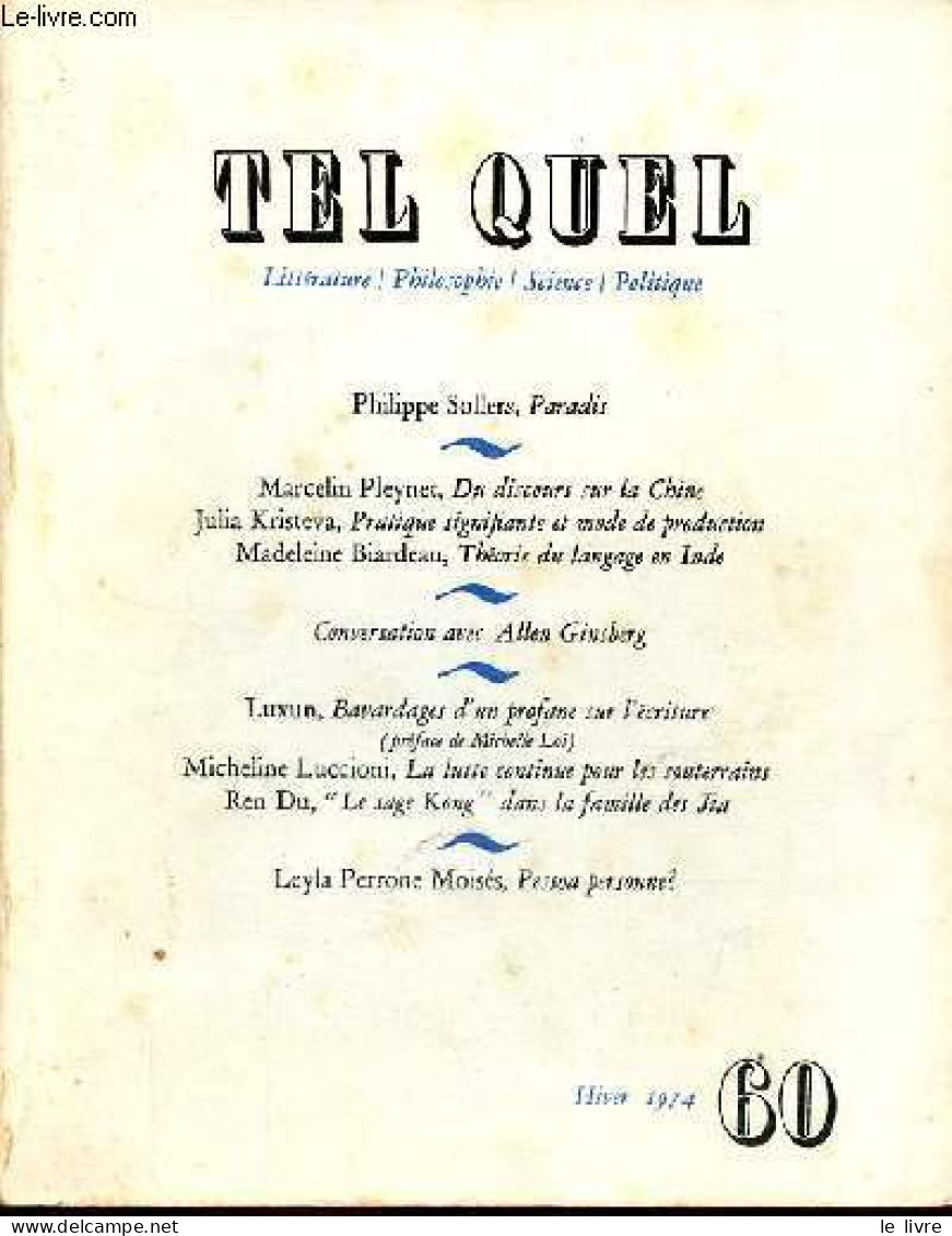 Tel Quel Littérature, Philosophie, Science, Politique N°60 Hiver 1974 - Philippe Sollers, Paradis - Marcelin Pleynet, Du - Otras Revistas