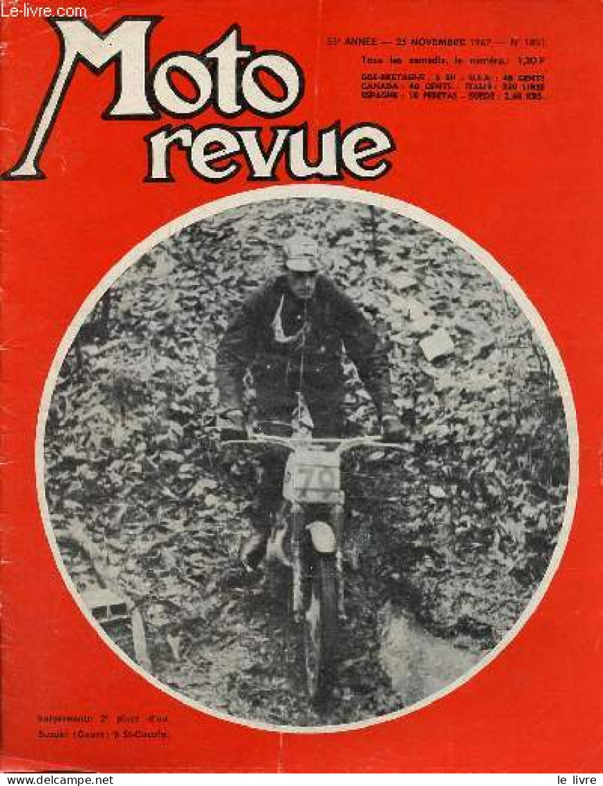 Moto Revue N°1861 25 Novembre 1967 - Post-salon - Gaunt A Cru Qu'il Avait Gagné Mais Don Smith Pour La 3eme Fois Remport - Other Magazines