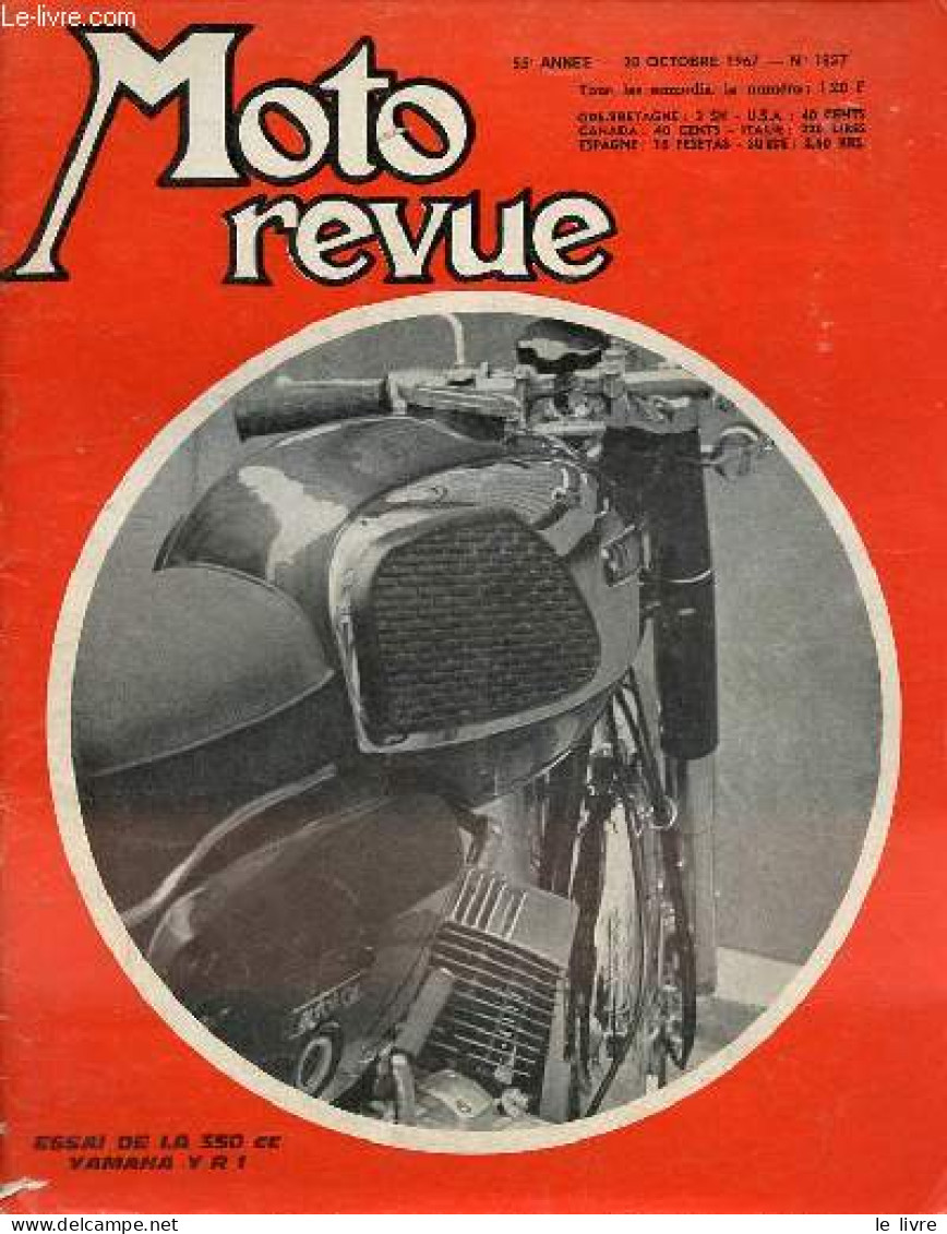 Moto Revue N°1857 28 Octobre 1967 - Fin De Saison - La 350 Yamaha YR1 Accélérations, Tenue De Route, Freinage Sensationn - Other Magazines