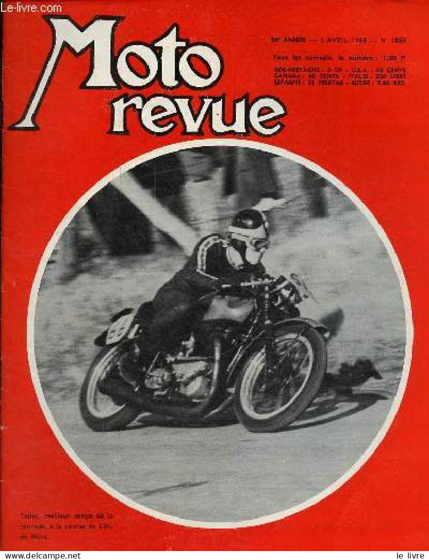 Moto Revue N°1880 6 Avril 1968 - Honda C.B. 250 Et C.B. 350 - Concentrations Et Rallyes - La Munch 1000 TT - Interview J - Autre Magazines