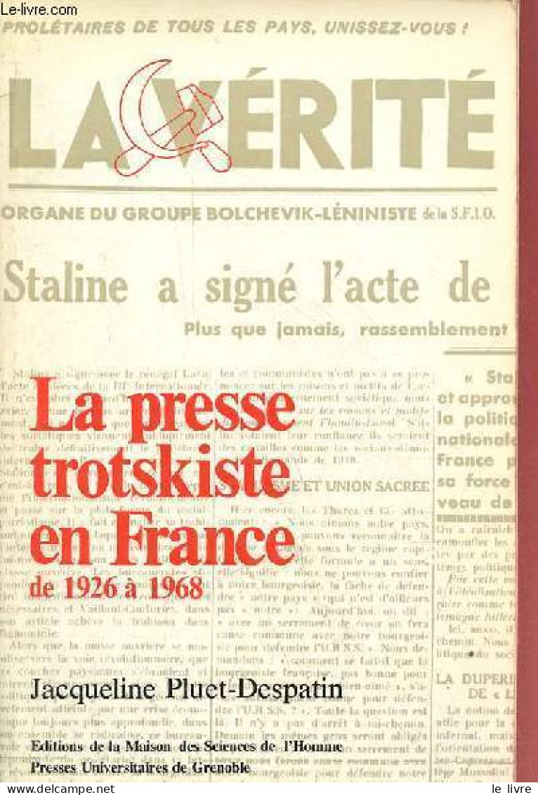 La Presse Trotskiste En France De 1926 à 1968 Essai Bibliographique. - Pluet-Despatin Jacqueline - 1978 - Unclassified