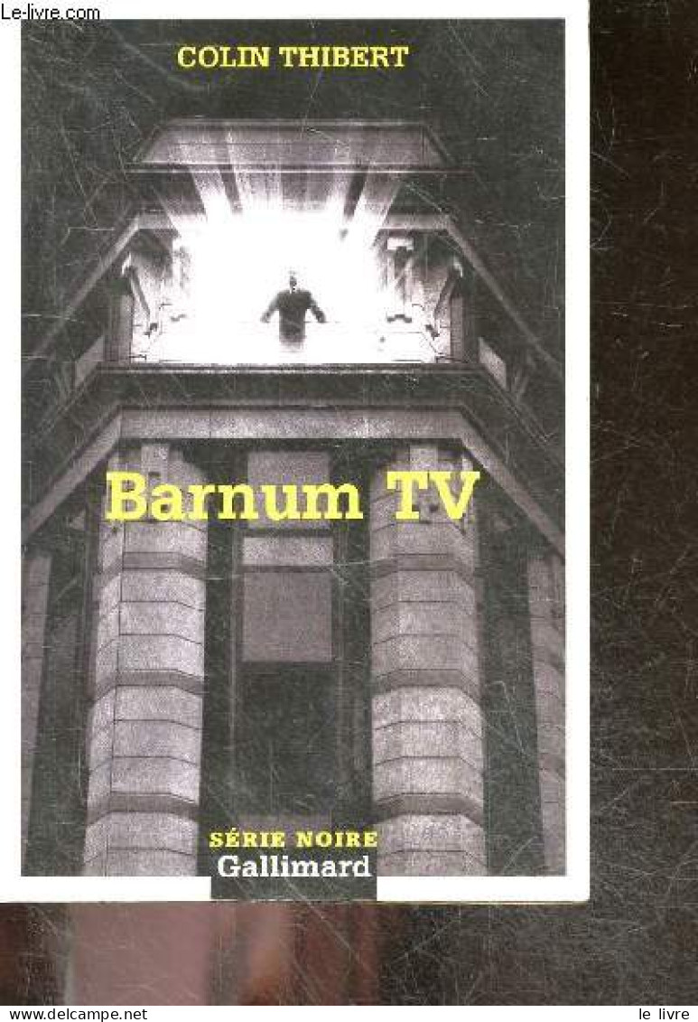 Barnum TV - Colin Thibert - 2003 - Autres & Non Classés