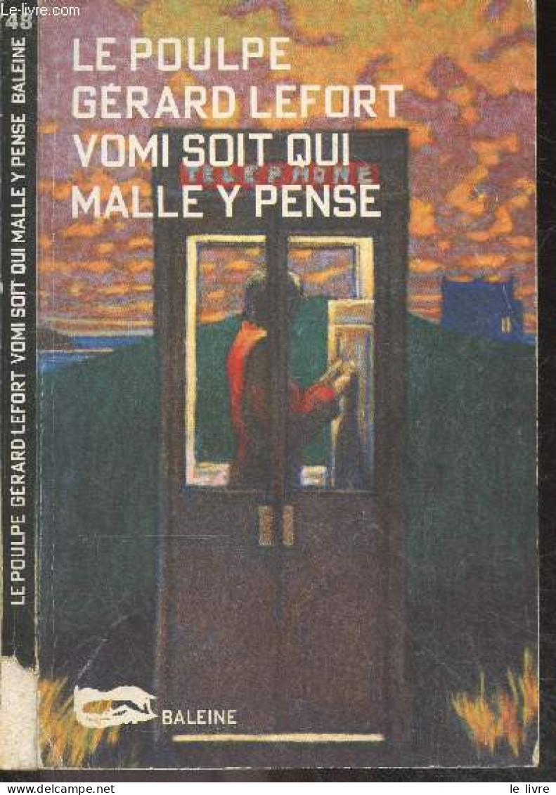 Vomi Soit Qui Malle Y Pense - Lefort Gérard - 1997 - Otros & Sin Clasificación