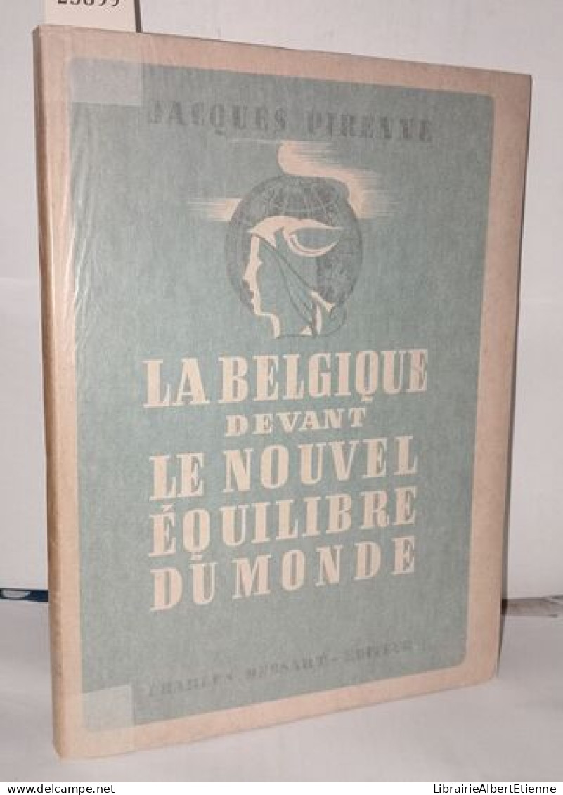 La Belgique Devant Le Nouvel équilibre Du Monde - Unclassified