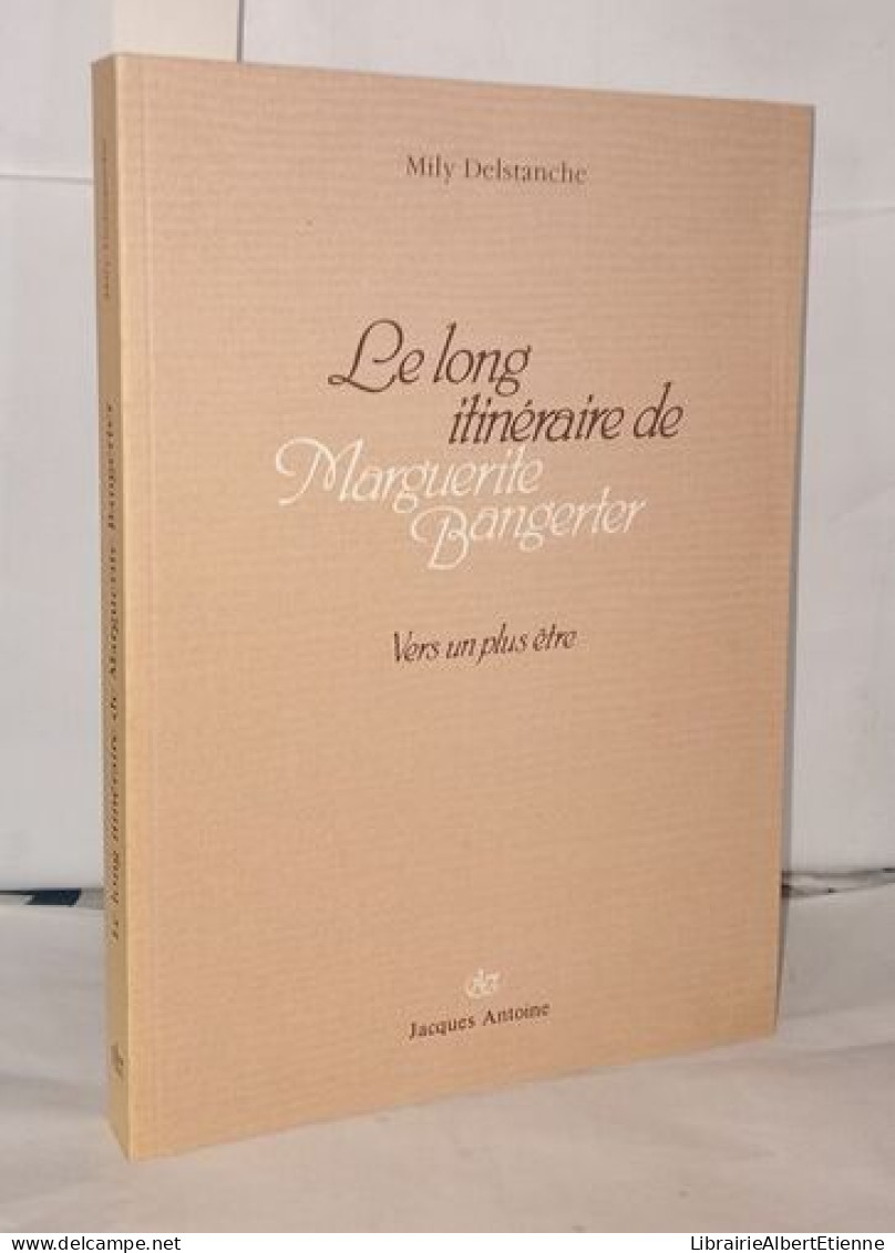 Le Long Itinéraire De Marguerite Bangerter; Vers Un Plus être - Unclassified