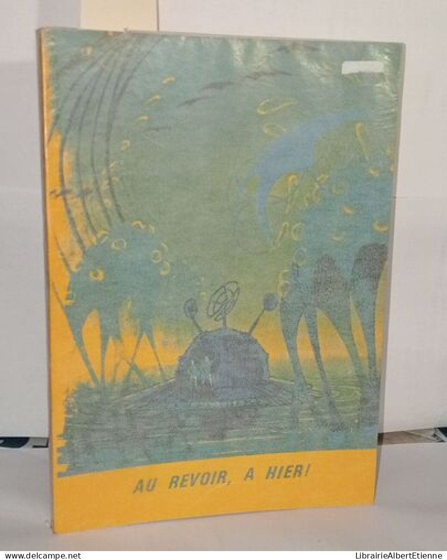 Au Revoir A Hier ! Idées. Et Autres N°19 - Unclassified