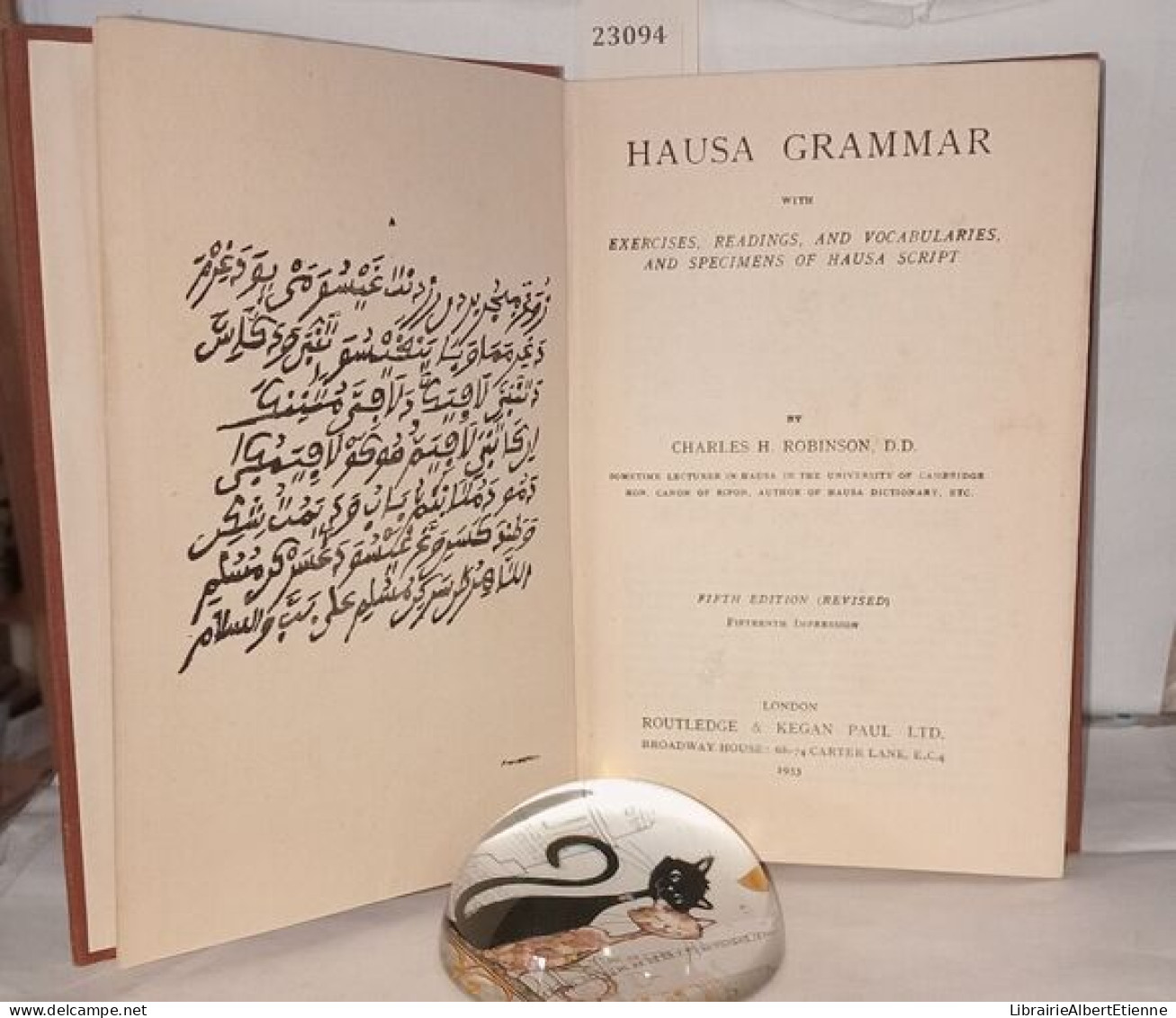 Hausa Grammar With Exercises Readings And Vocabularies And Specimens Of Hausa Script - Ohne Zuordnung