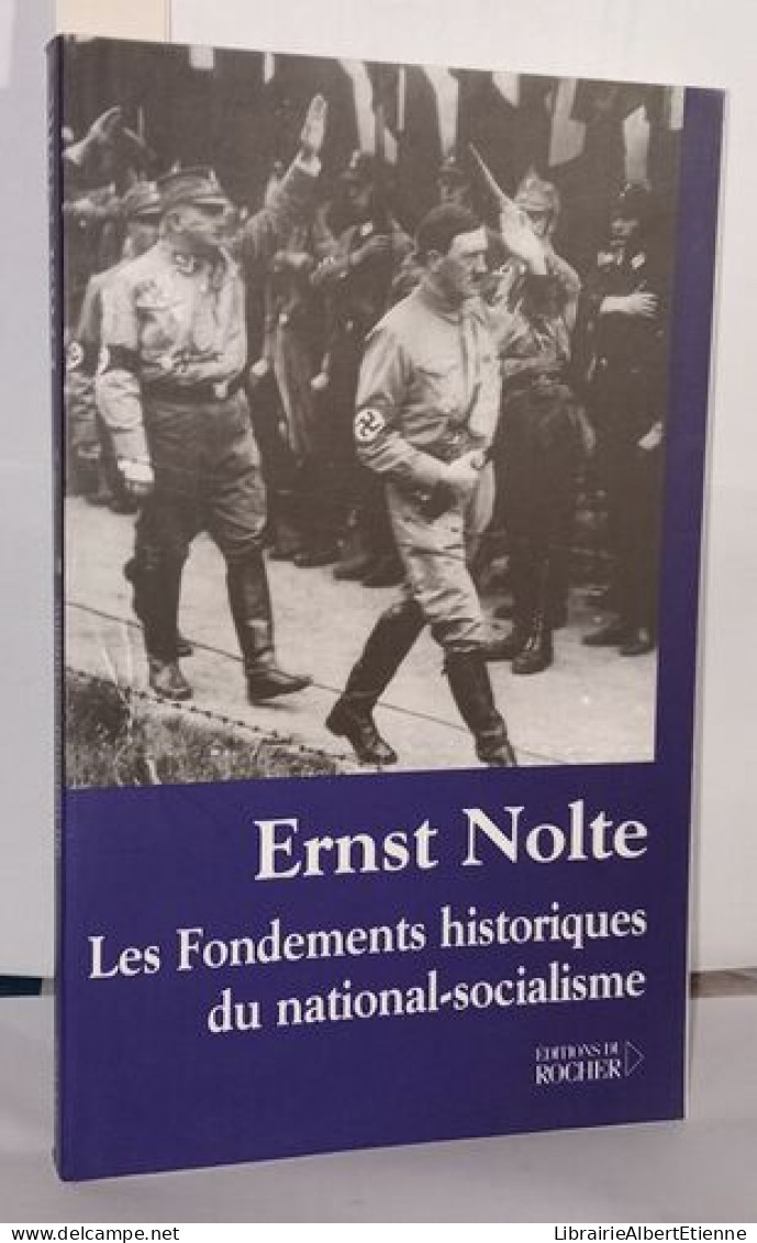 Les Fondements Historiques Du National-socialisme - Unclassified
