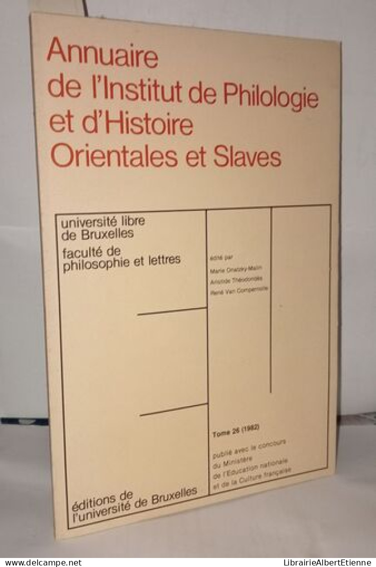 Annuaire De L'institut De Philologie Et D'histoire Orientales Et Slaves Tome 26 - Non Classés