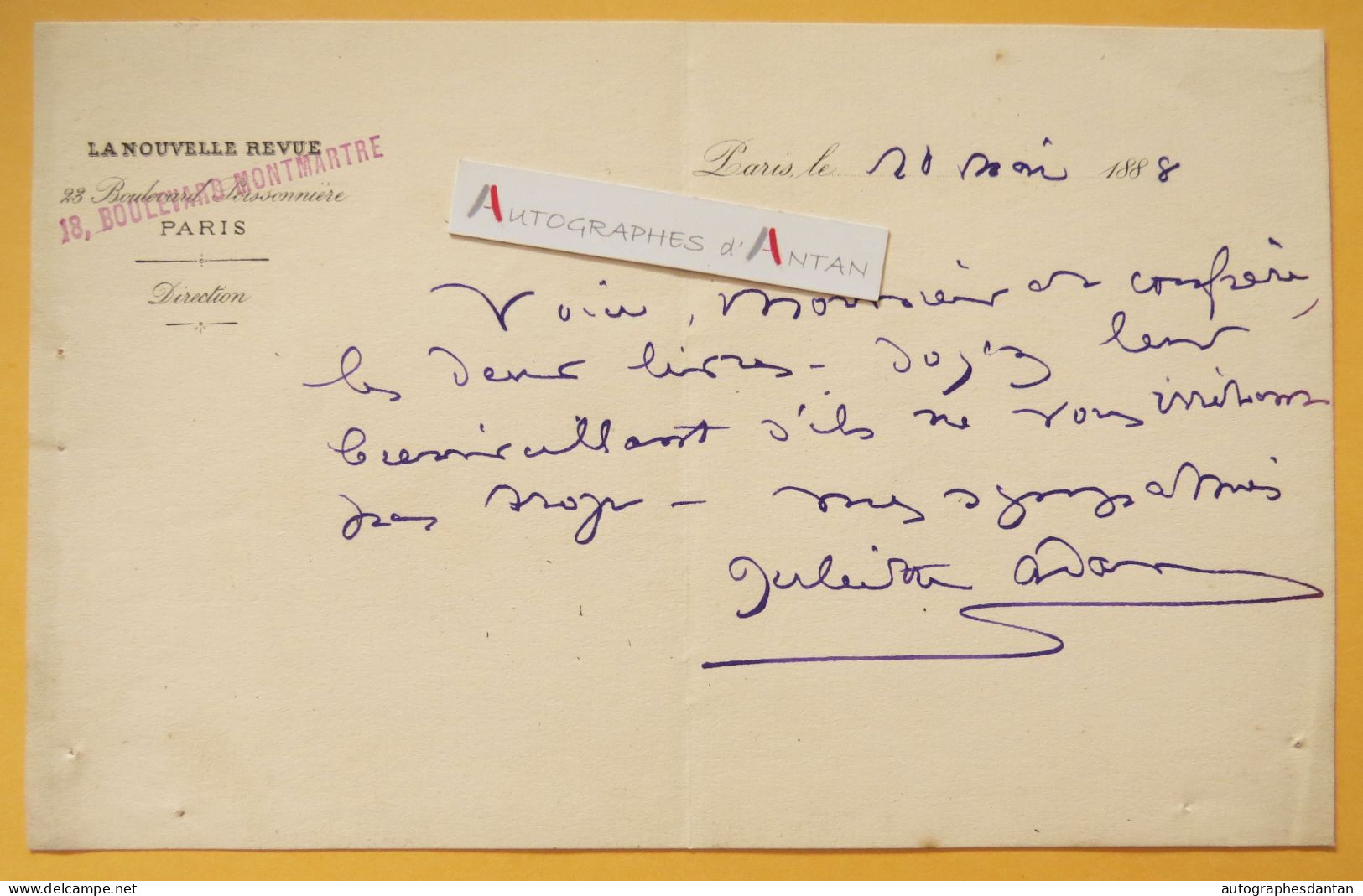 ● Juliette ADAM 1888 La Nouvelle Revue écrivaine Féministe - Née à Verberie (Oise) - L.A.S Billet Lettre Décédée Callian - Ecrivains