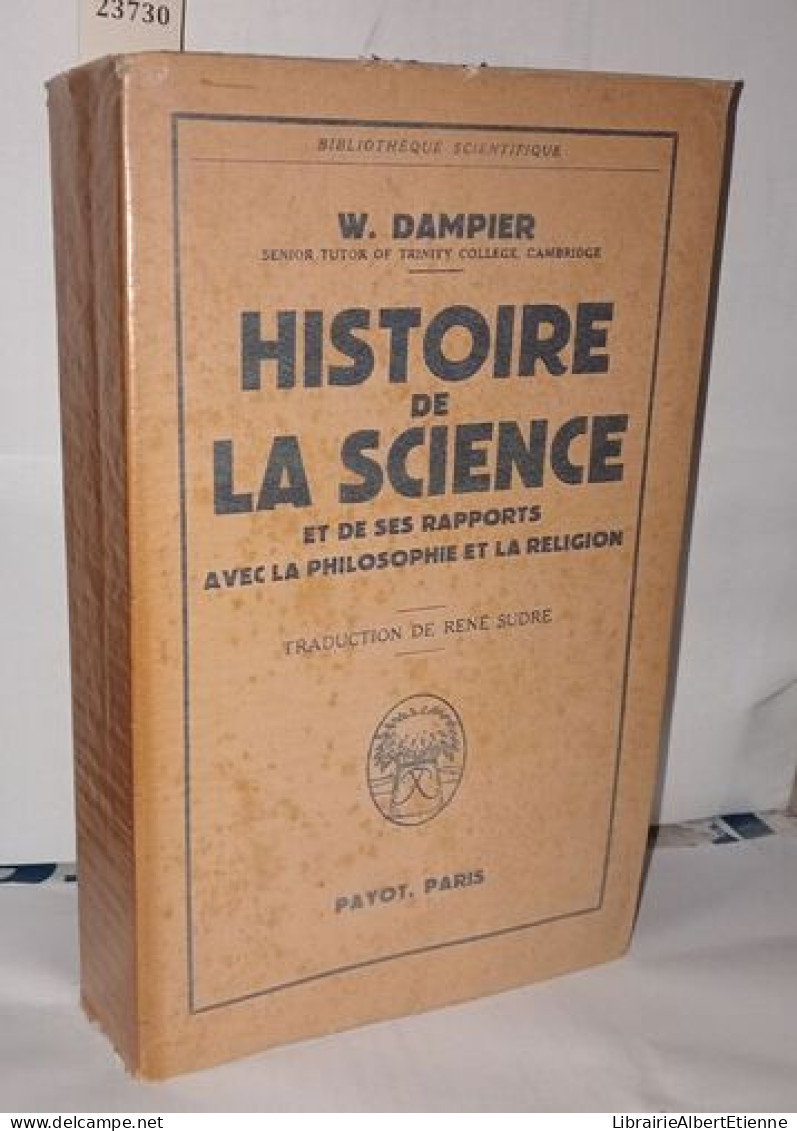 Histoire De La Science Et De Ses Rapports Avec La Philosophie De La Religion - Unclassified
