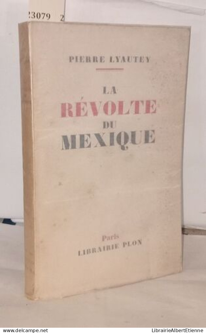 La Révolte Du Mexique - Zonder Classificatie