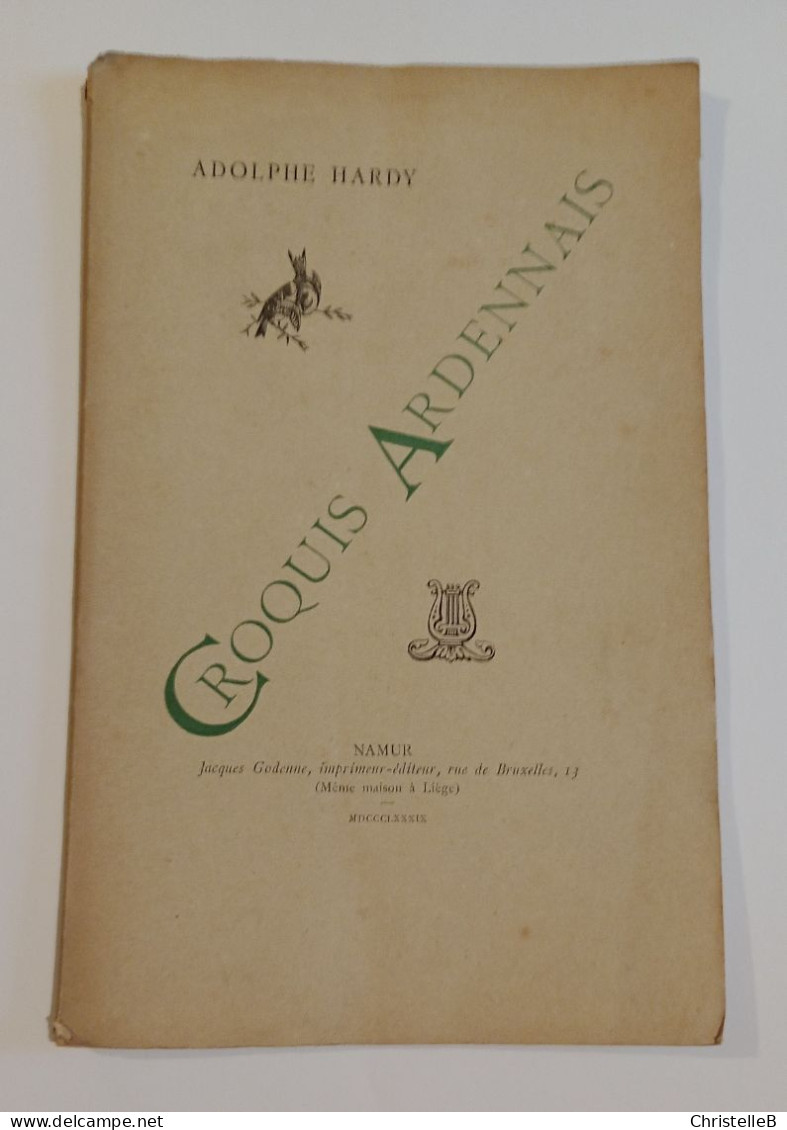 "Croquis Ardennais", De Adolphe Hardy, éd. Jacques Godenne, 1889 - 1801-1900