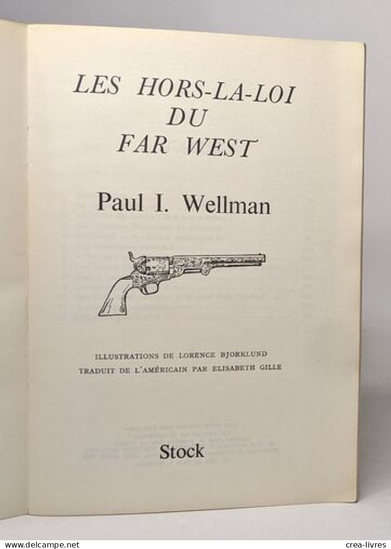 Les Hors-la-loi Du Far-west - Histoire
