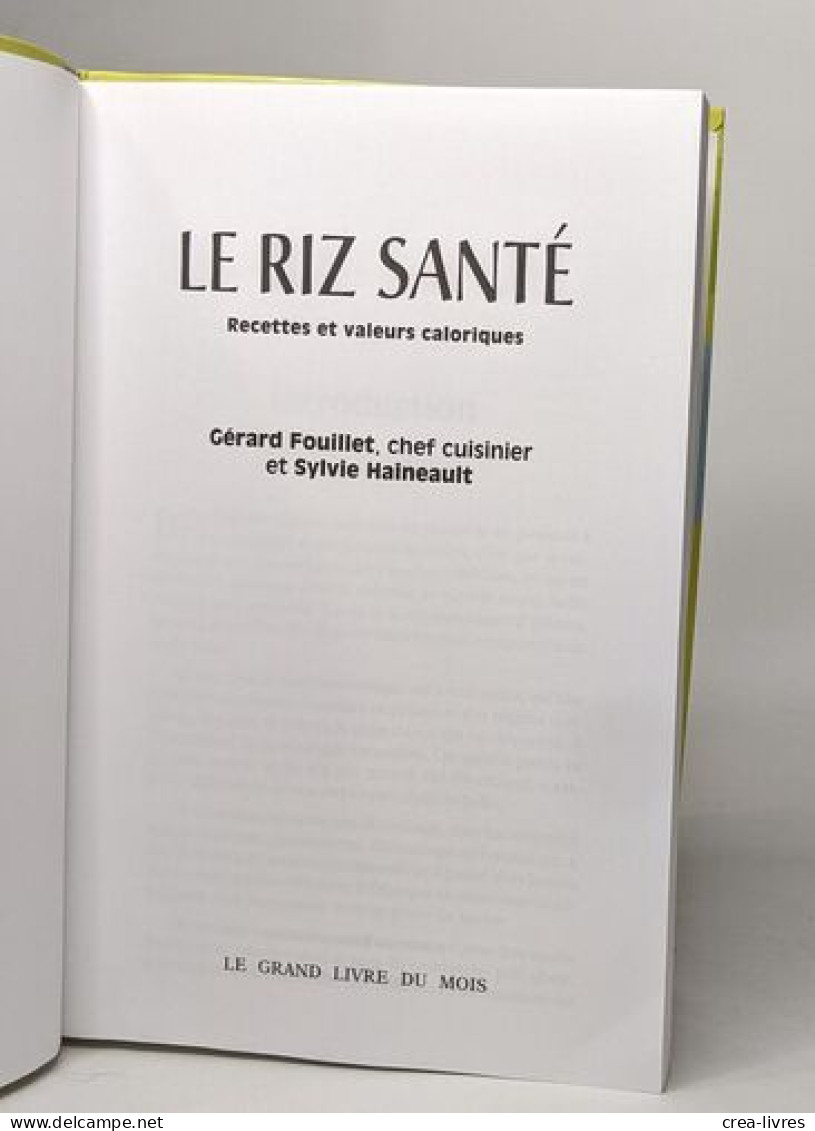 Le Riz Santé - Recettes Et Valeurs Caloriques - Santé