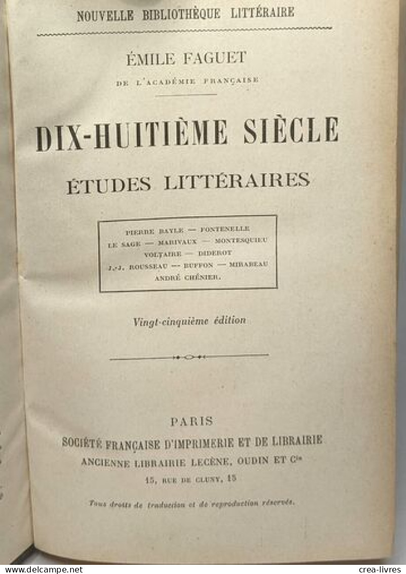 Dix-huitième Siècle - Etudes Littéraires: Bayle Fontenelle Le Sage Marivaux Montesquieu Voltaire Diderot Rousseau Buffon - Sonstige & Ohne Zuordnung