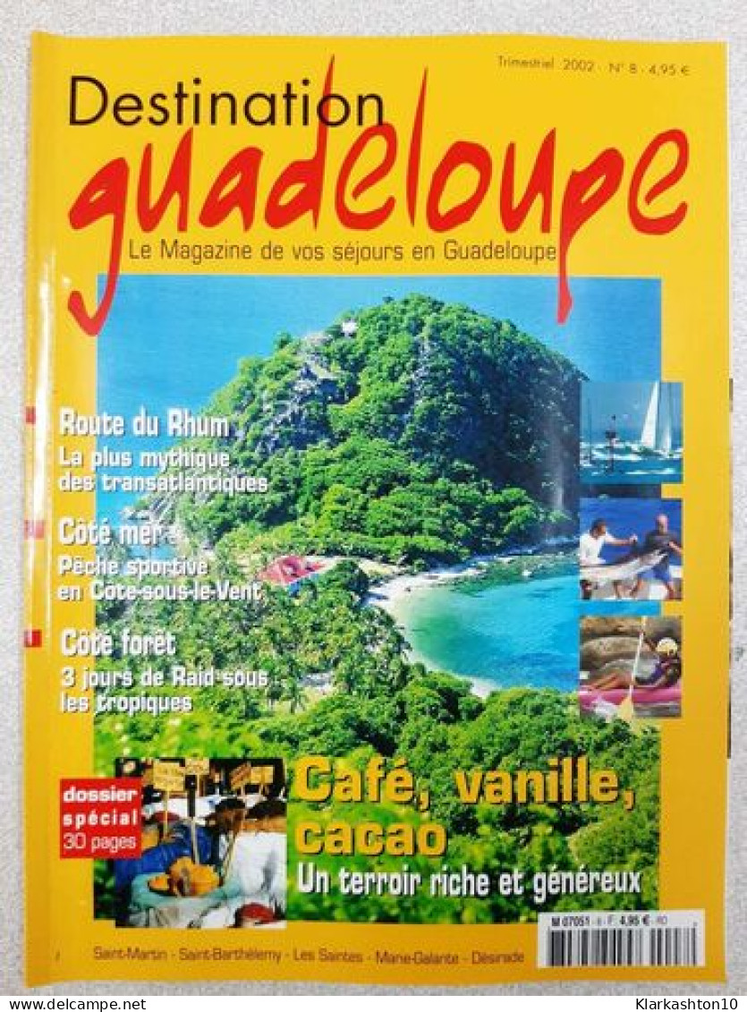 Revue Destination Guadeloupe N° 8 - Zonder Classificatie