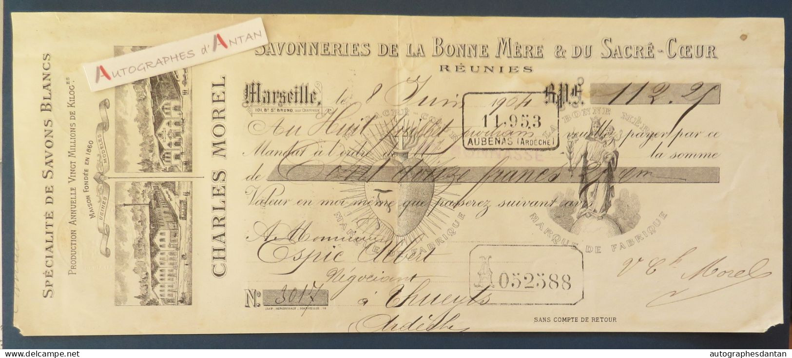 ● Marseille 1904 Savonnerie Charles MOREL Savons Blancs Aspic à Thueyts Ardèche Mandat Lettre De Change - Lettres De Change