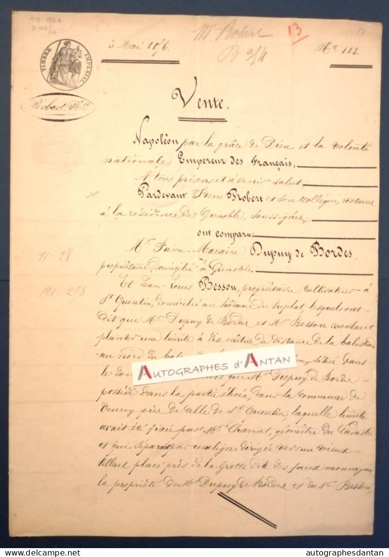 ● 1856 Familles Dupuy De Bordes - Besson - Domaine De Saint Ours - Grenoble - Acte Manuscrit Vente "Napoléon...." - Manuscripts