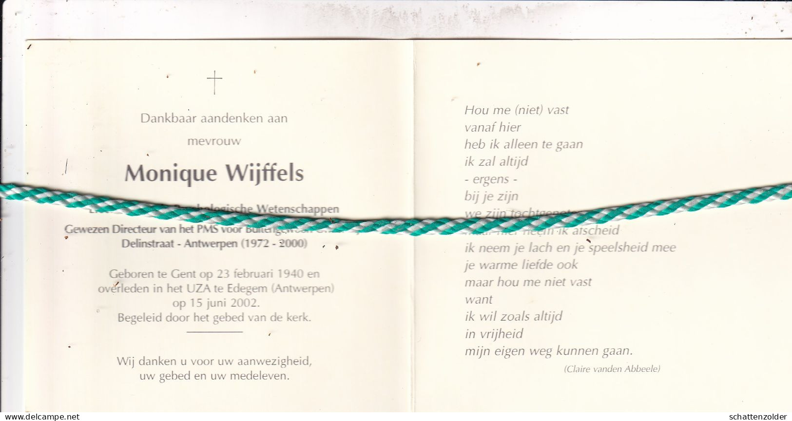 Monique Wijffels, Gent 1940, Edegem 2002. Foto - Obituary Notices
