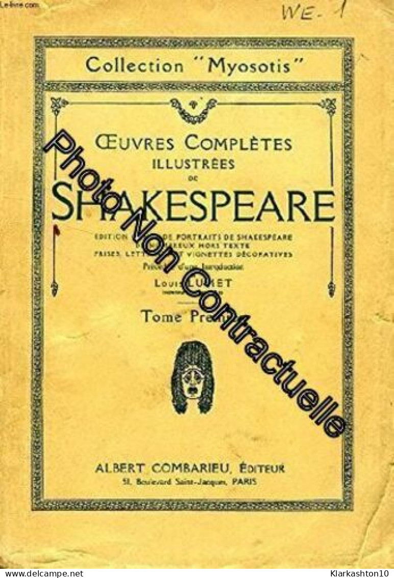 Oeuvres Completes Illustrees De Shakespeare Tome I - Other & Unclassified